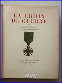 La Croix de Guerre par un groupe d'anciens Combattants décorés, Quillet 1941