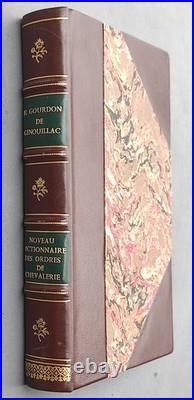 NOUVEAU DICTIONNAIRE DES ORDRES DE CHEVALERIE par Gourdon de Genouillac 1892